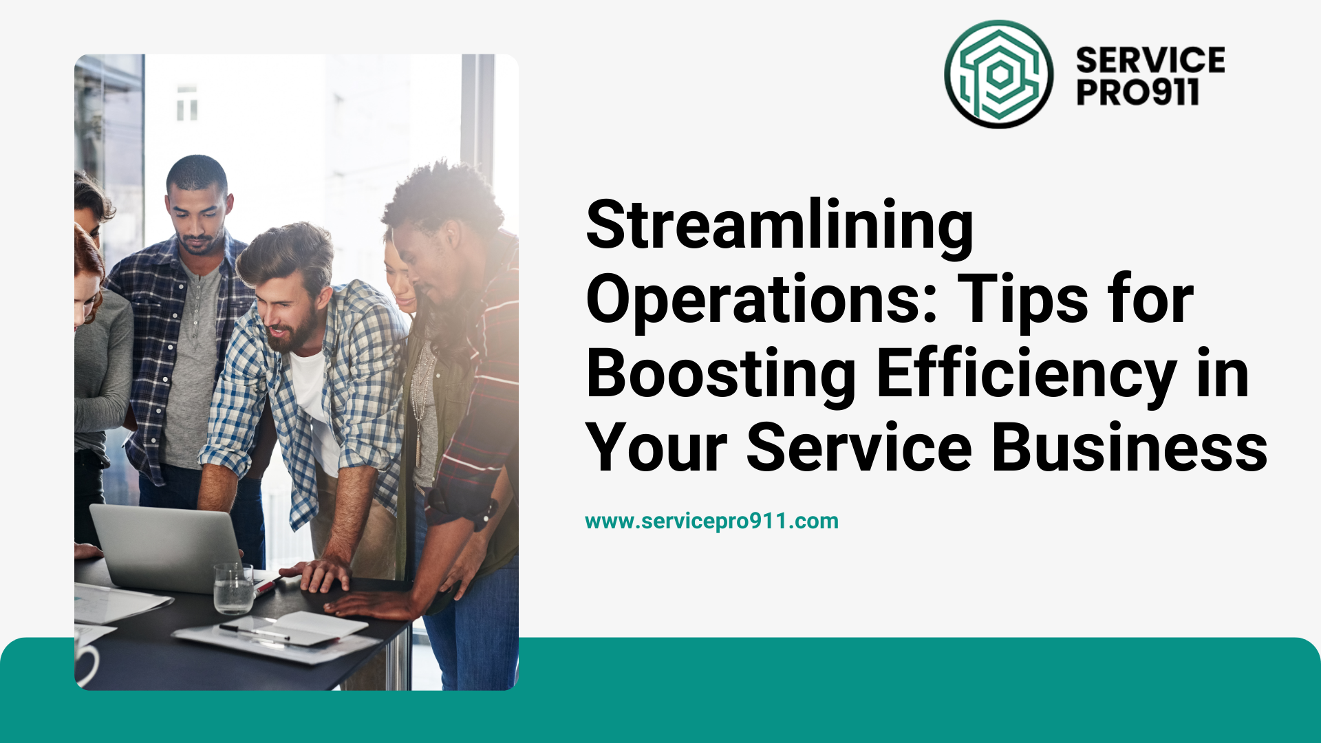 Streamlining Operations: Tips for Boosting Efficiency in Your Service Business