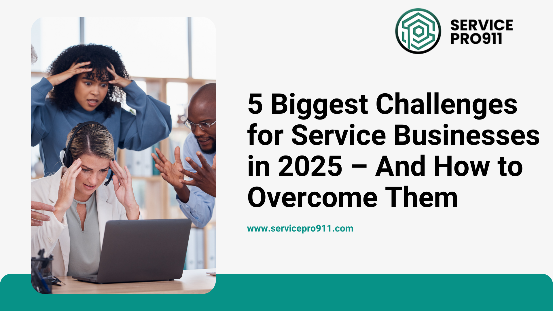 5 Biggest Challenges for Service Businesses in 2025