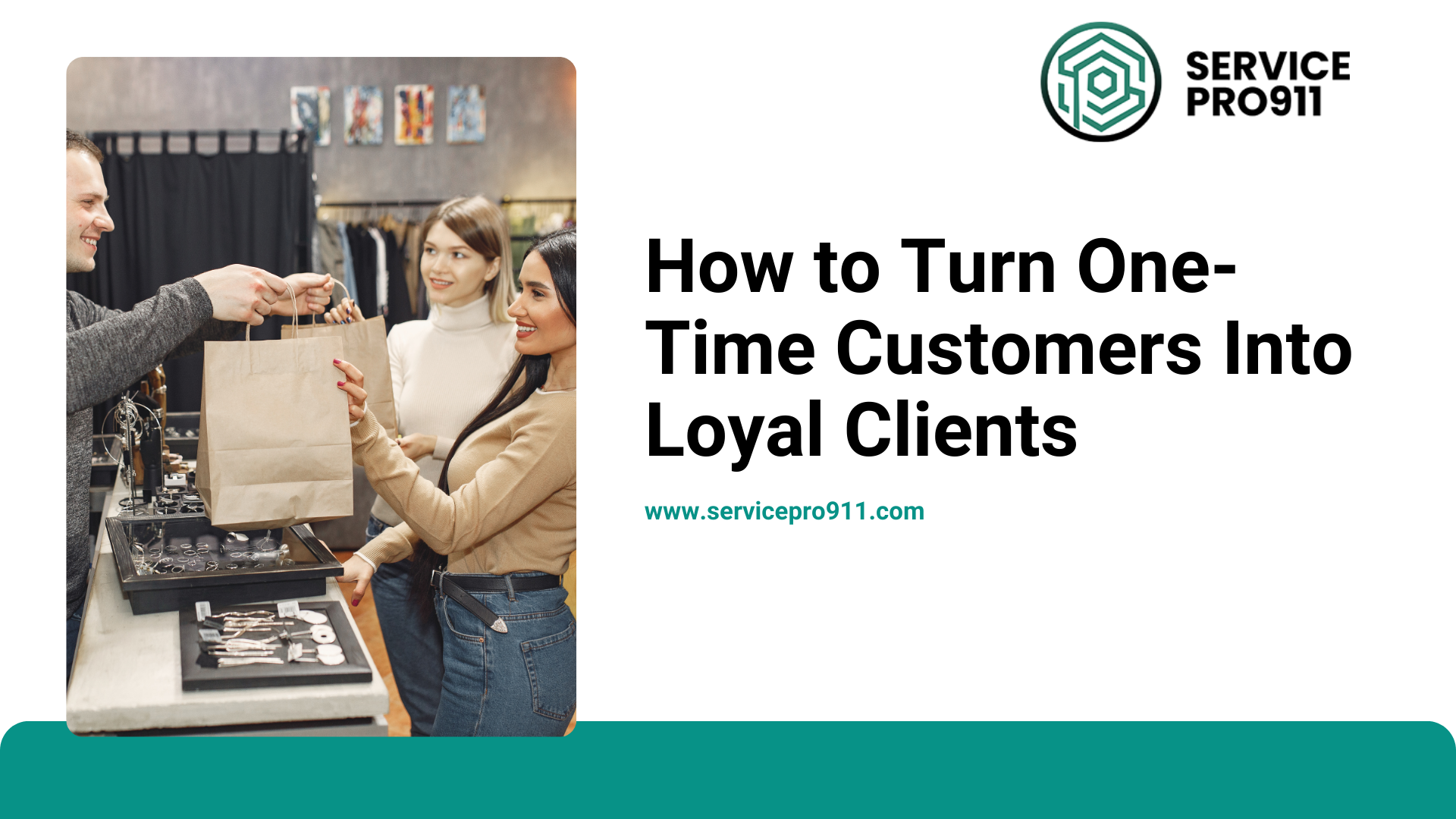 How to Turn One-Time Customers Into Loyal Clients