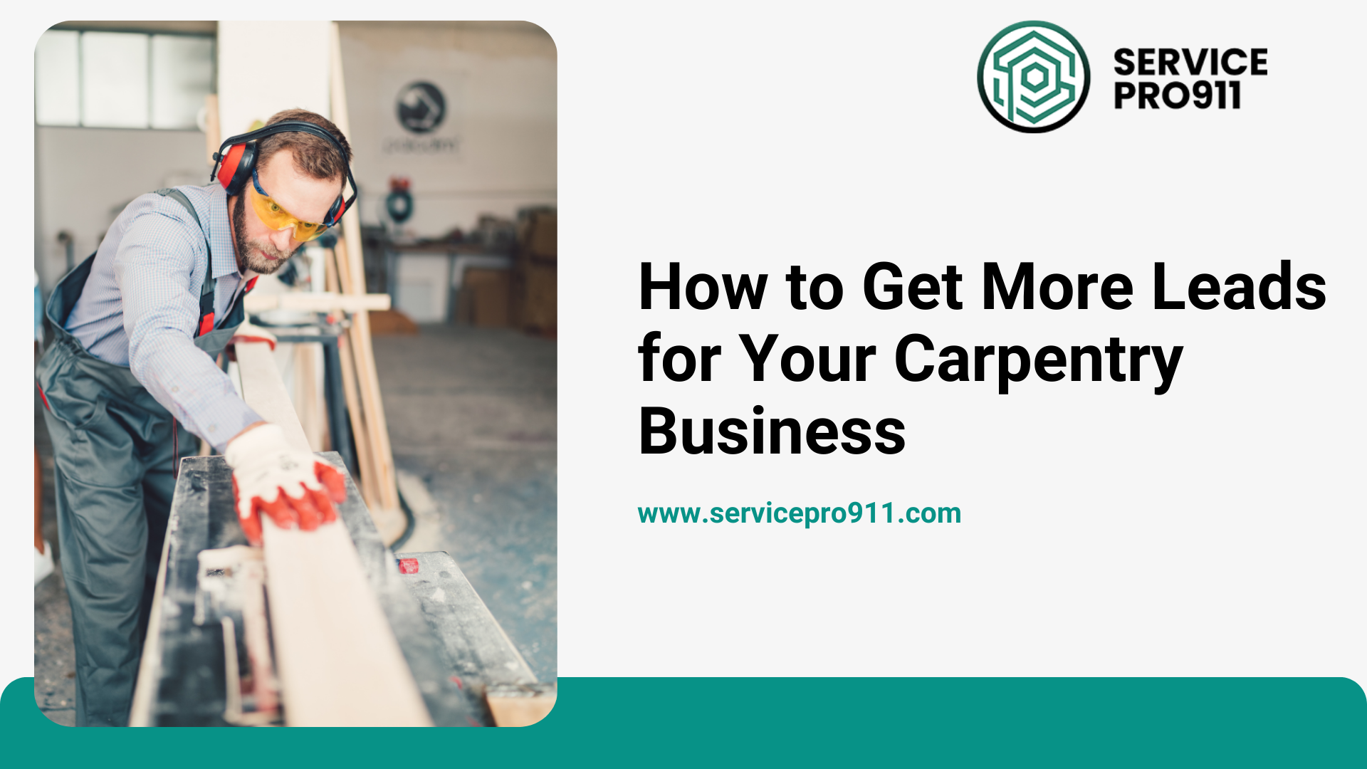 How to Get More Leads for Your Carpentry Business