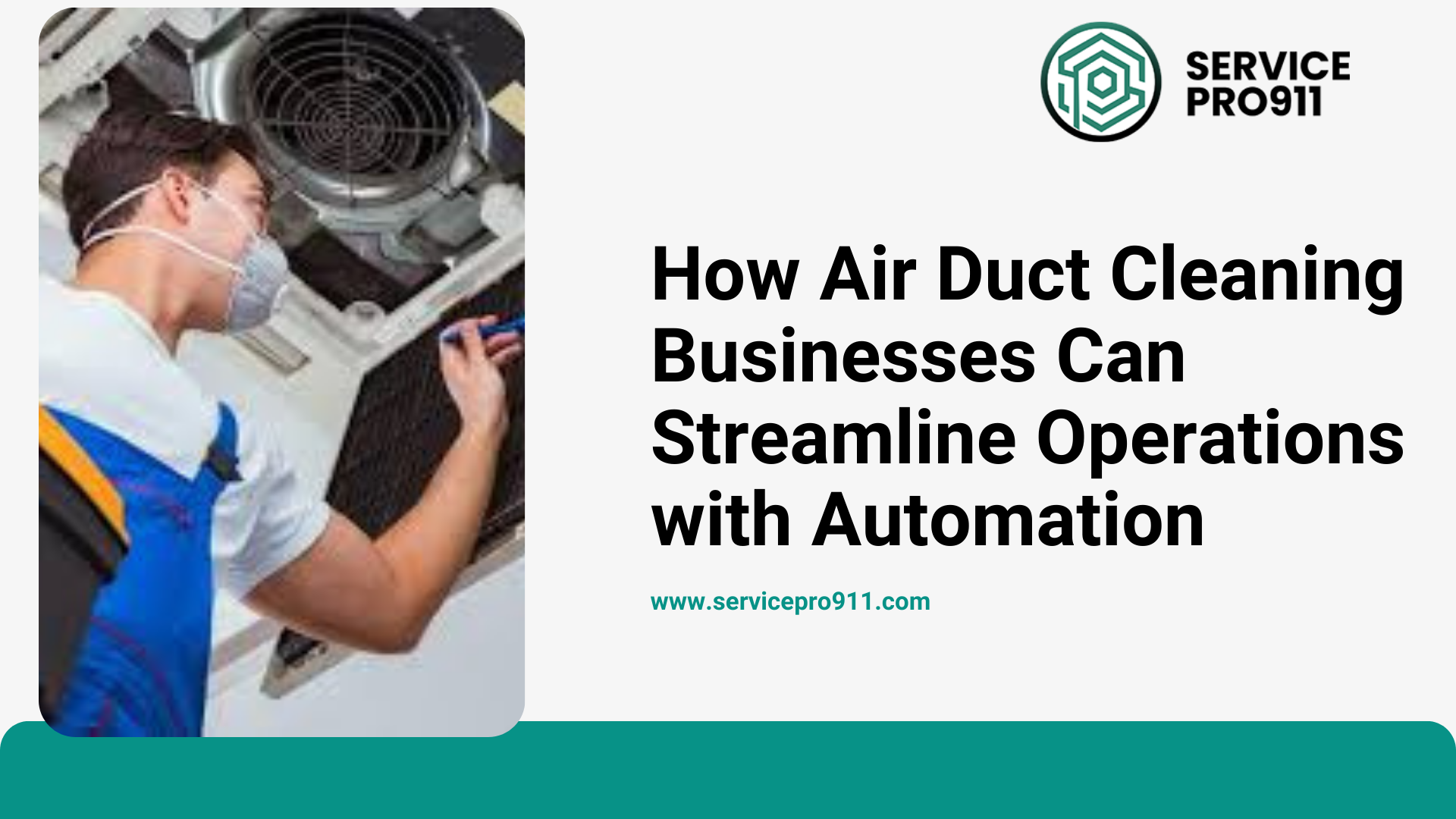 How Air Duct Cleaning Businesses Can Streamline Operations with Automation