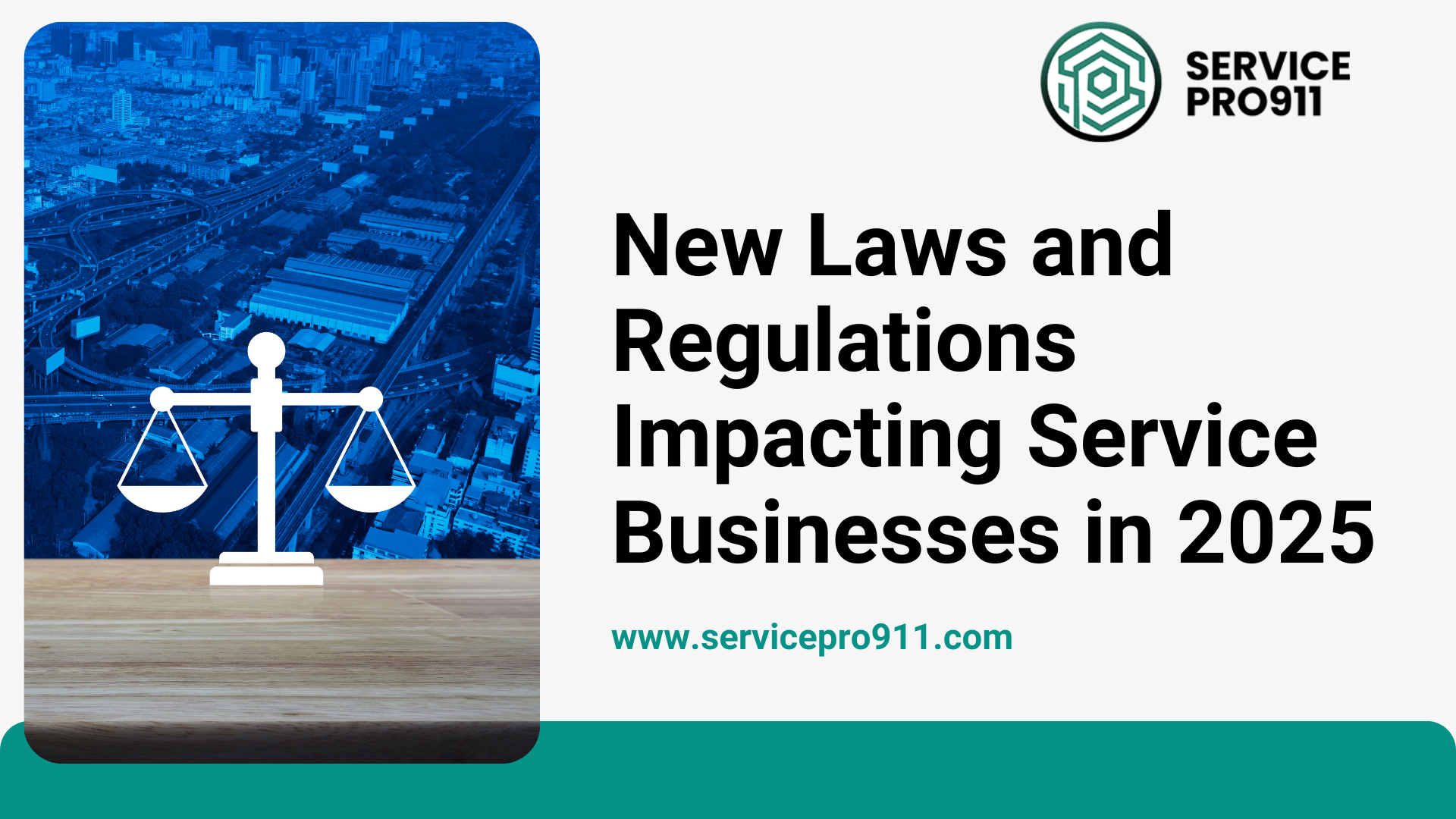 New Laws and Regulations Impacting Service Businesses in 2025