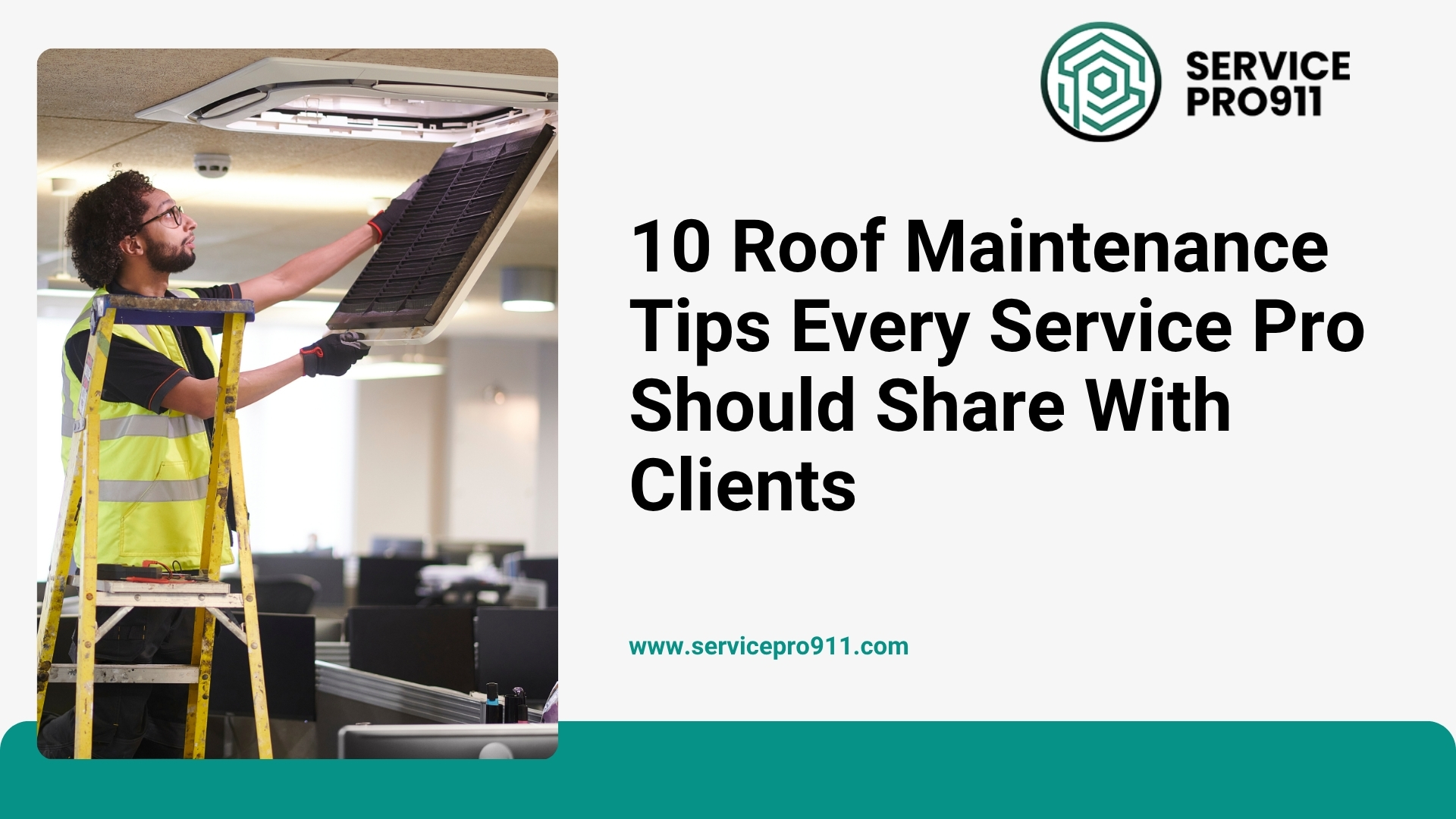 10 Roof Maintenance Tips Every Service Pro Should Share With Clients