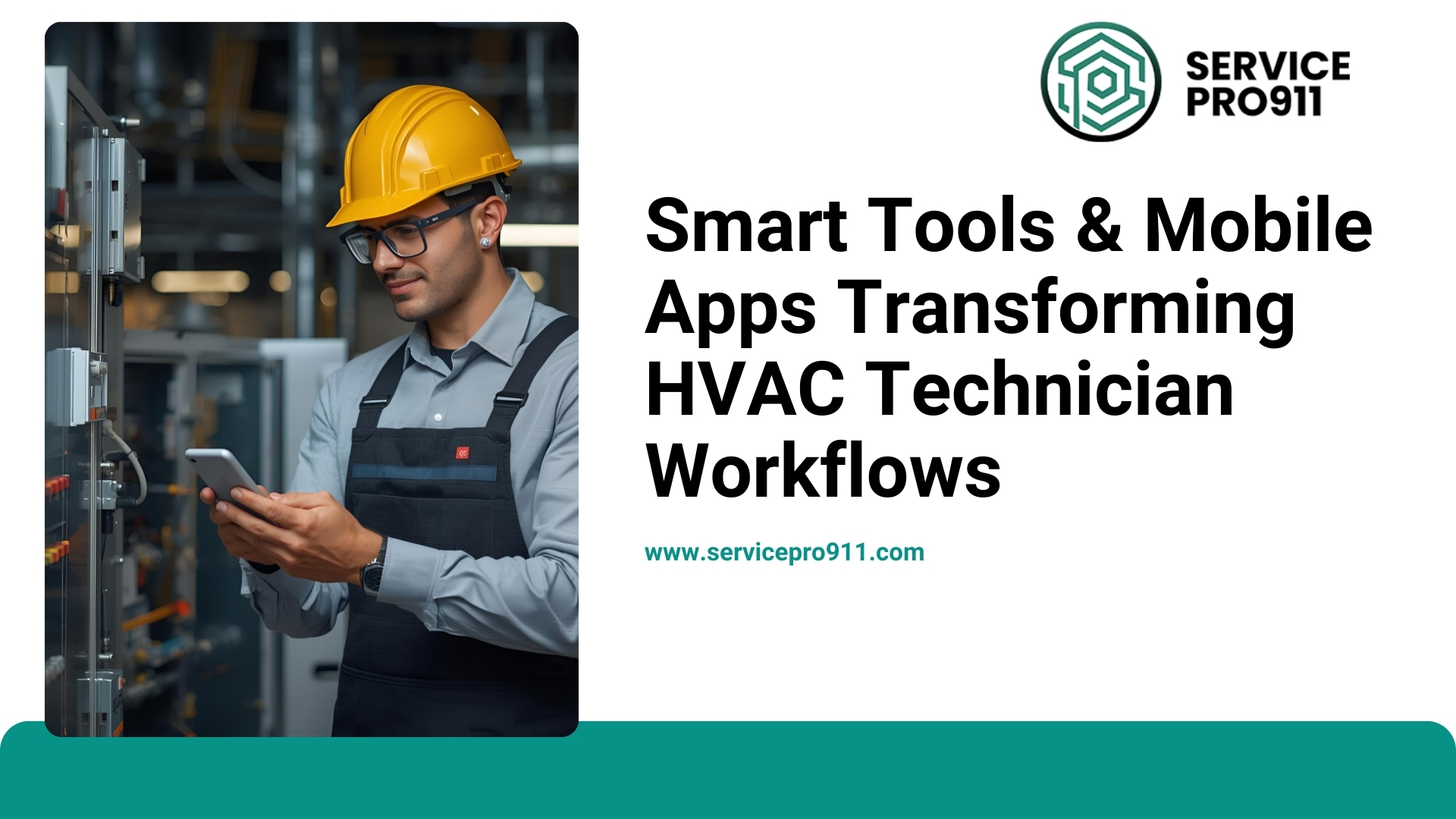 Smart Tools & Mobile Apps Transforming HVAC Technician Workflows