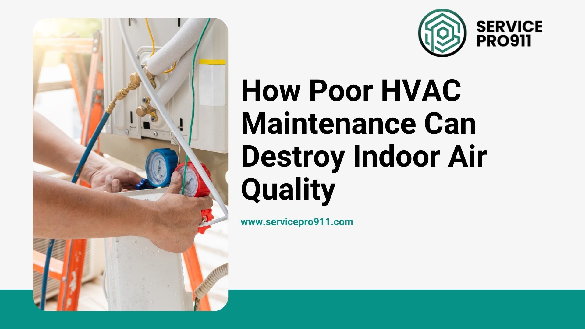 How Poor HVAC Maintenance Can Destroy Indoor Air Quality