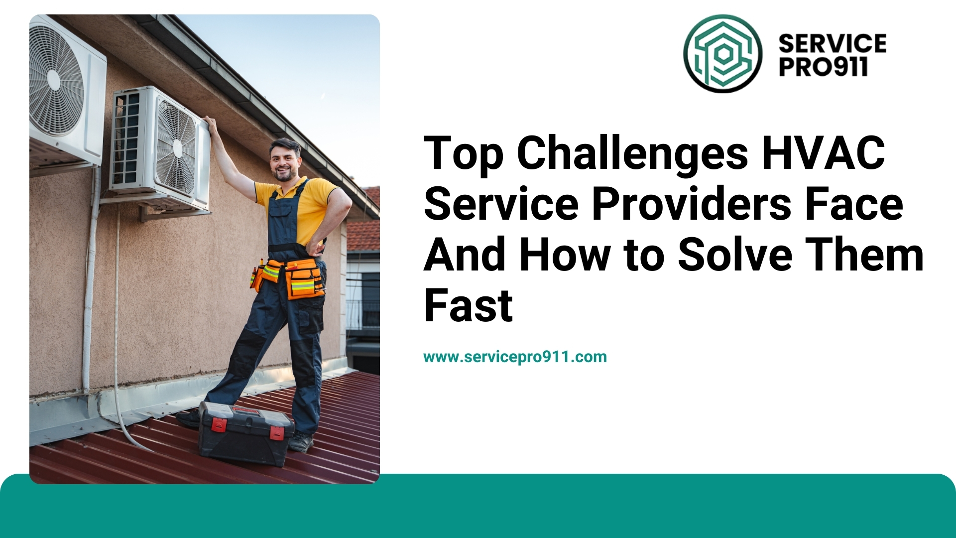 Top Challenges HVAC Service Providers Face And How to Solve Them Fast