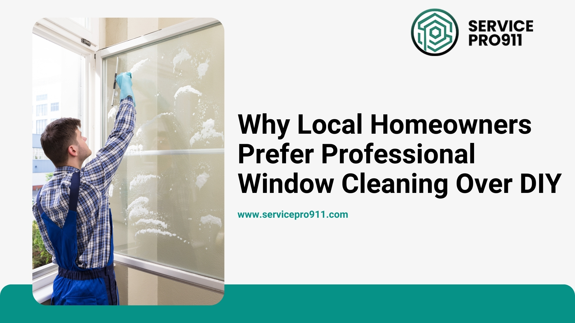 Why Local Homeowners Prefer Professional Window Cleaning Over DIY