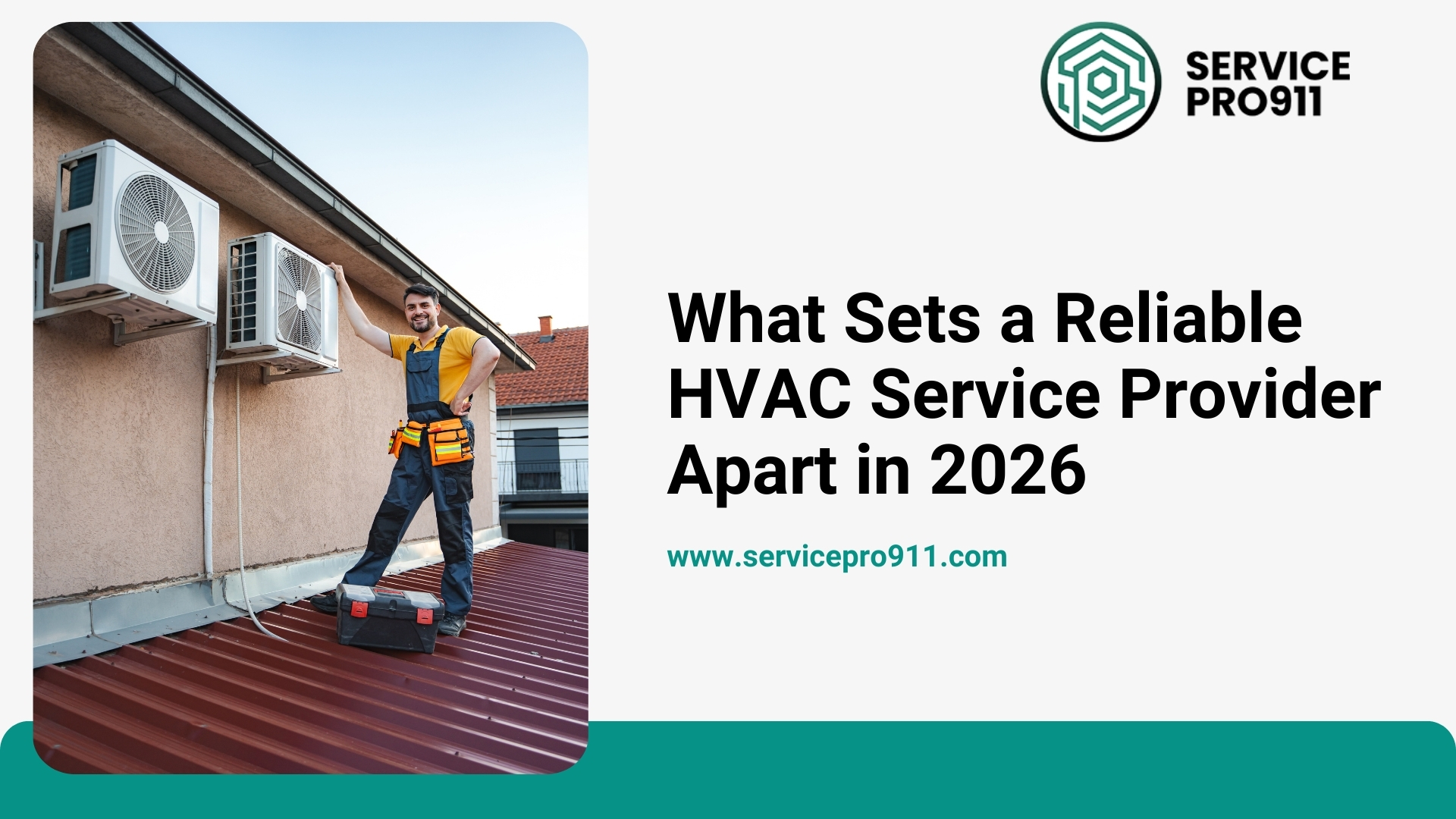 What Sets a Reliable HVAC Service Provider Apart in 2026