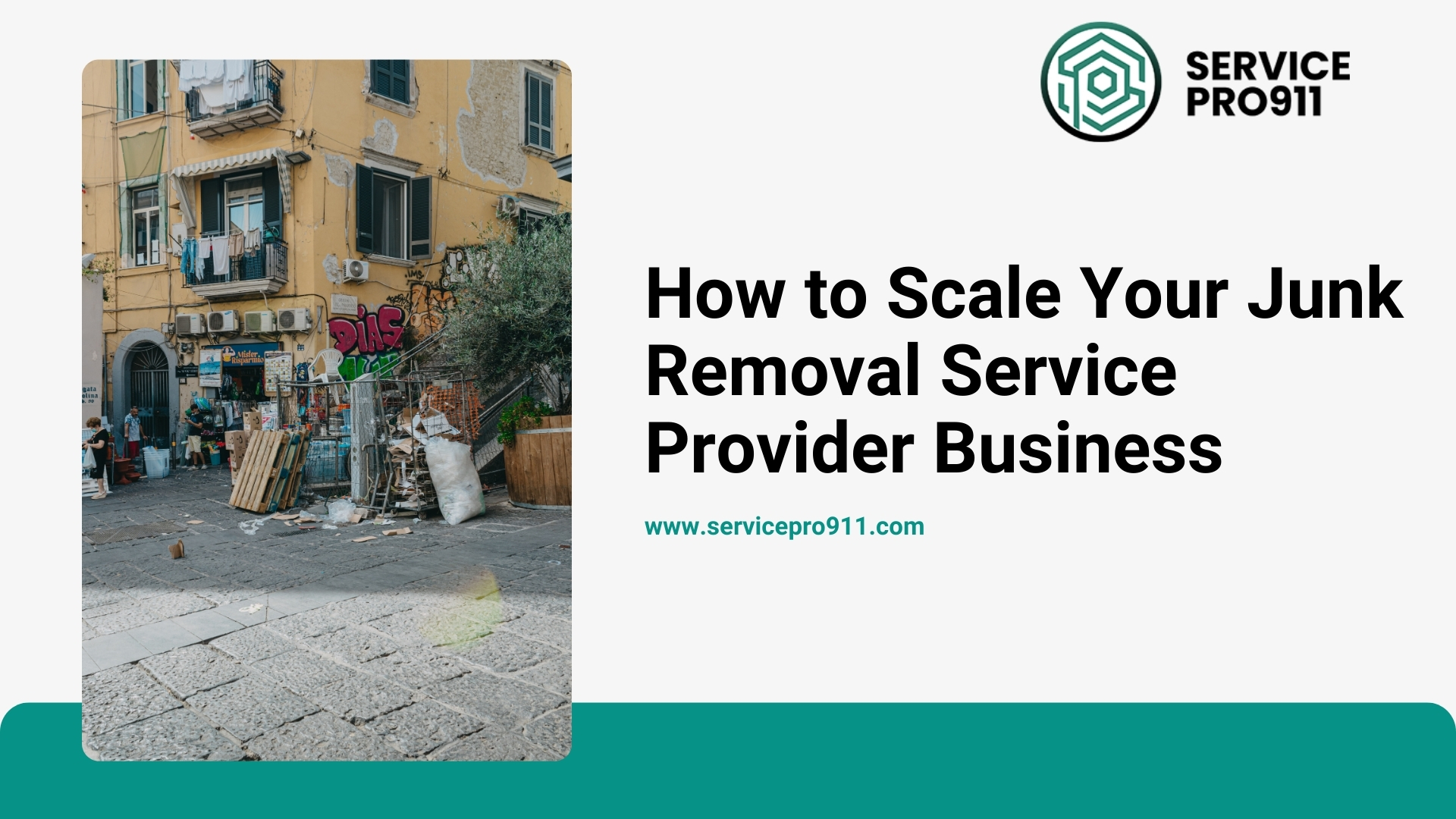 How to Scale Your Junk Removal Service Provider Business