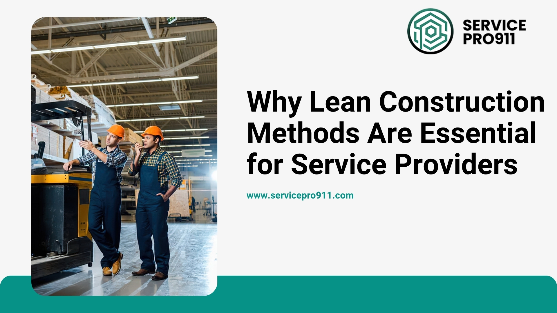 Why Lean Construction Methods Are Essential for Service Providers